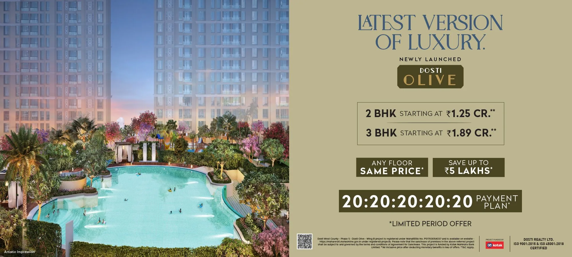 Dosti West County Olive — Thane West