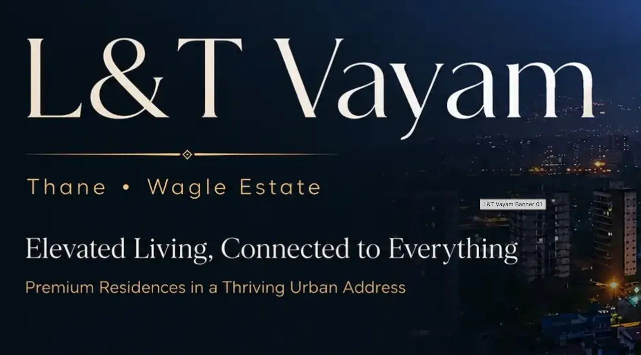 L&T Vayam — Thane