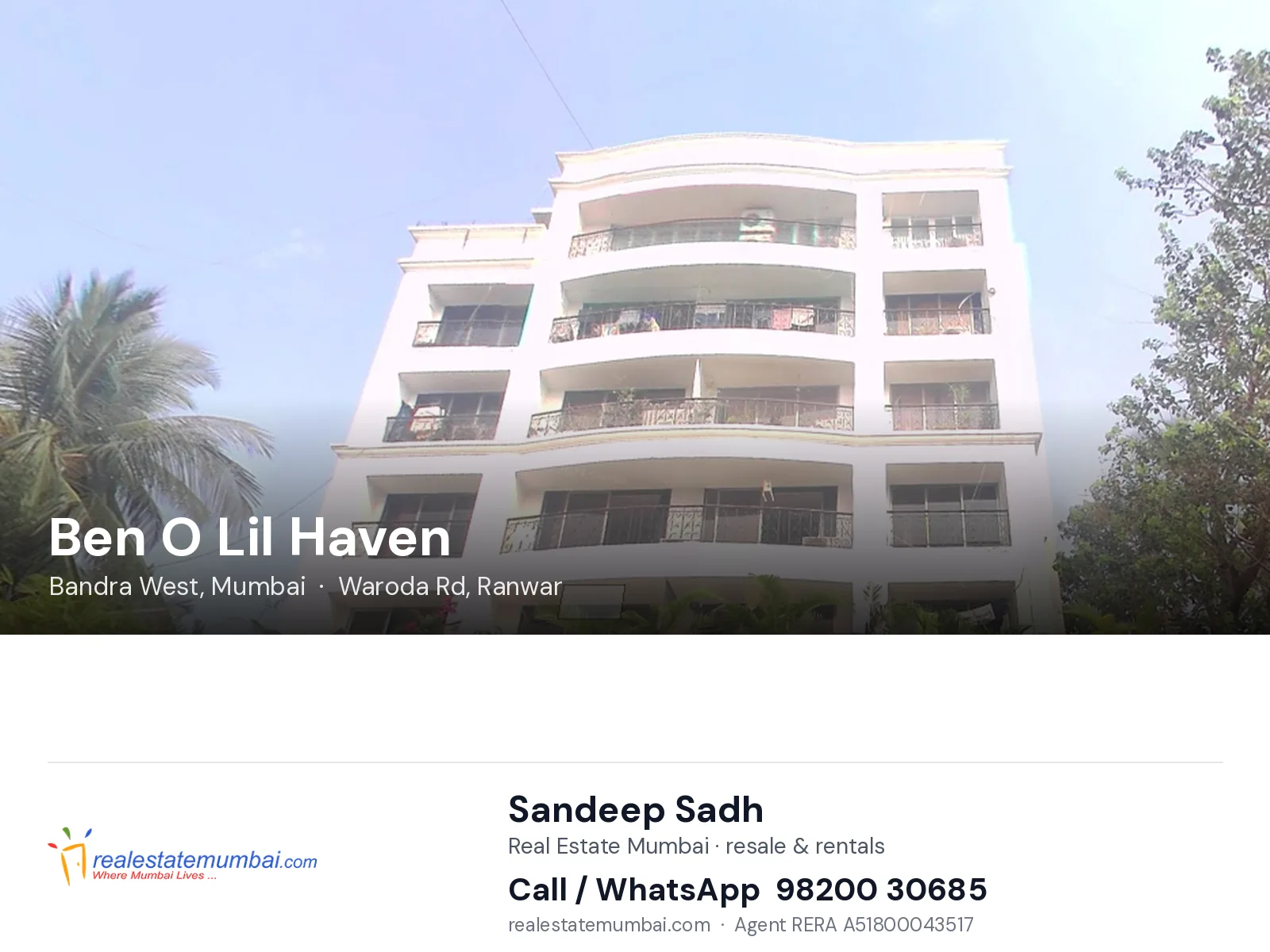 Ben O Lil Haven, Bandra West, Mumbai — flats | Real Estate Mumbai, Sandeep Sadh 98200 30685