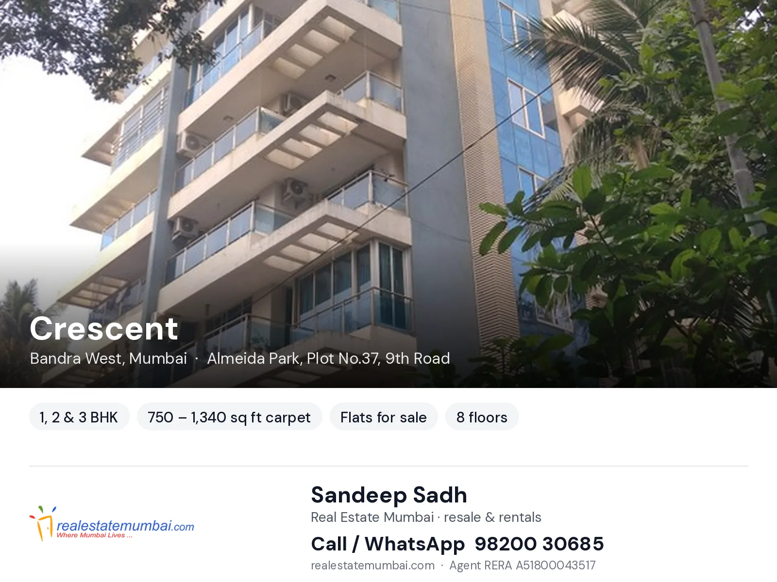 Crescent, Bandra West, Mumbai — 1, 2 & 3 BHK flats for sale | Real Estate Mumbai, Sandeep Sadh 98200 30685