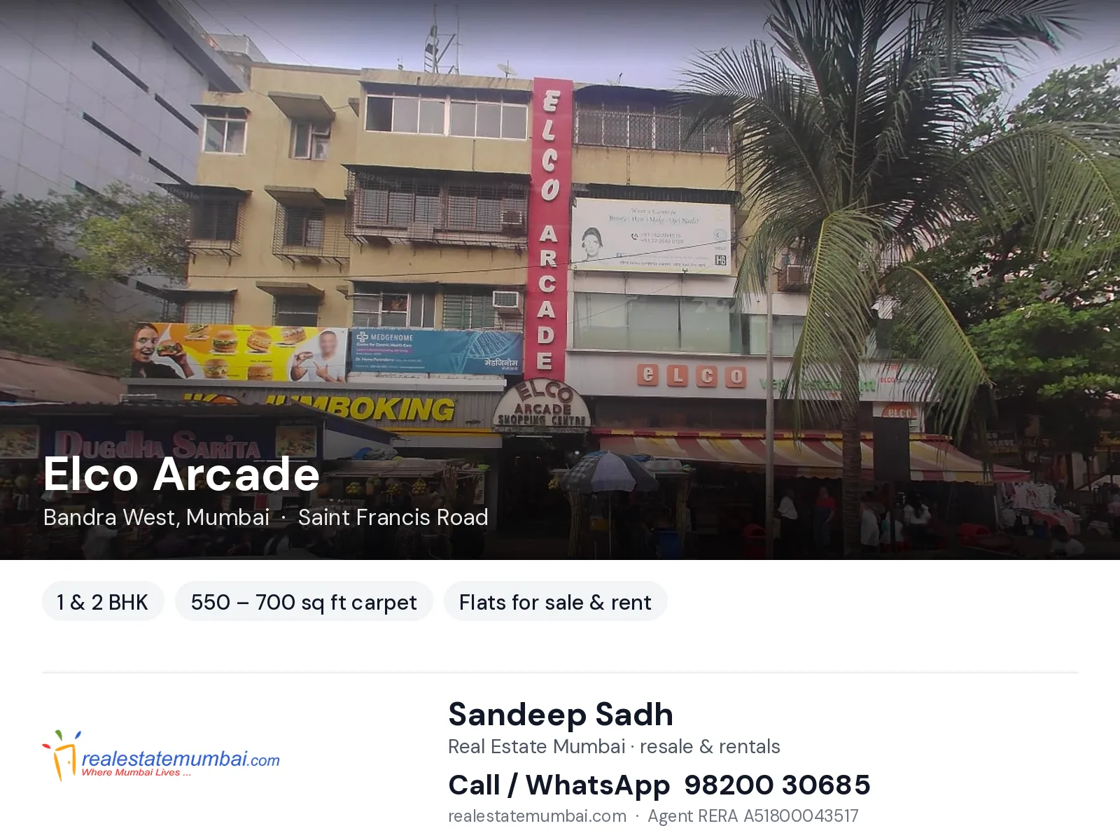Elco Arcade, Bandra West, Mumbai — 1 & 2 BHK flats for sale & rent | Real Estate Mumbai, Sandeep Sadh 98200 30685