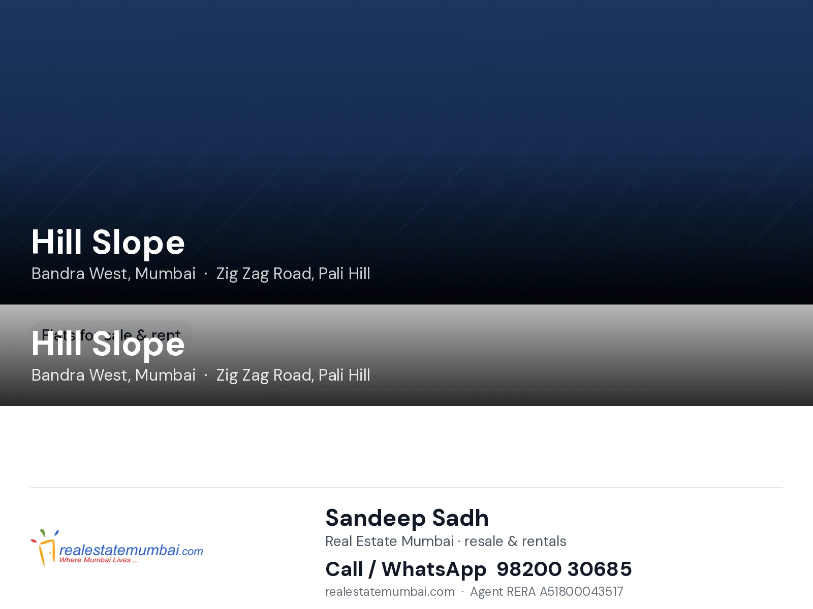 Hill Slope, Bandra West, Mumbai — flats | Real Estate Mumbai, Sandeep Sadh 98200 30685