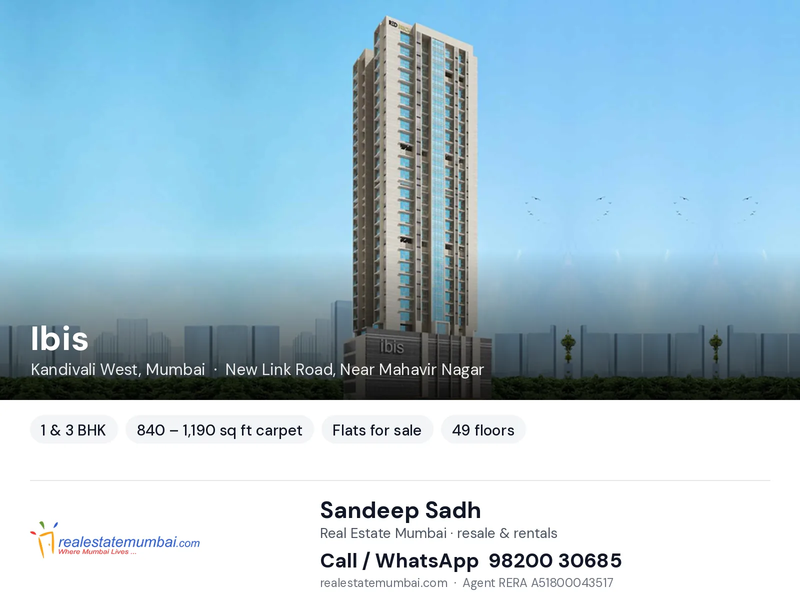 Ibis, Kandivali West, Mumbai — 1 & 3 BHK flats for sale | Real Estate Mumbai, Sandeep Sadh 98200 30685