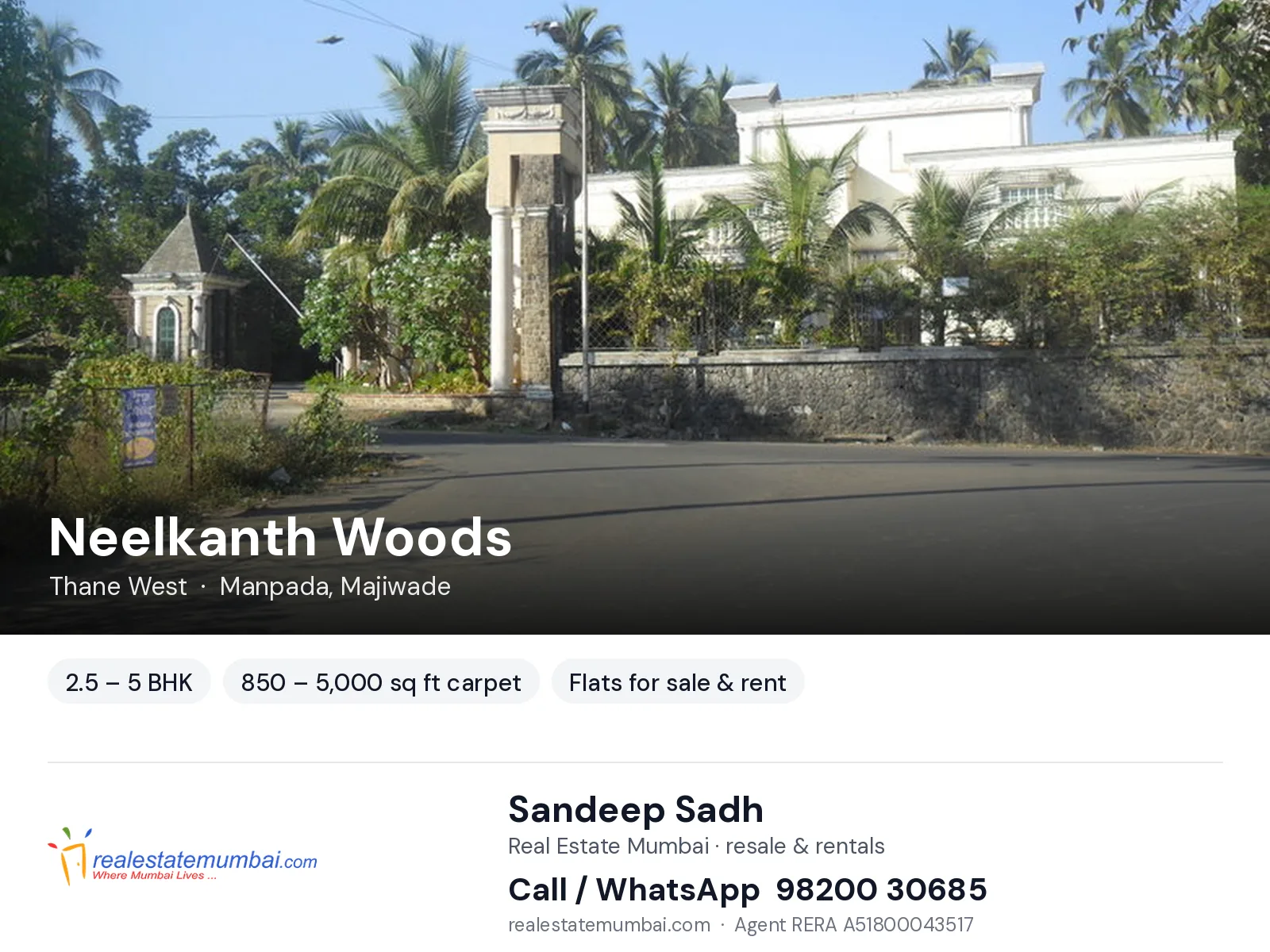 Neelkanth Woods, Thane West — 2.5 – 5 BHK flats for sale & rent | Real Estate Mumbai, Sandeep Sadh 98200 30685