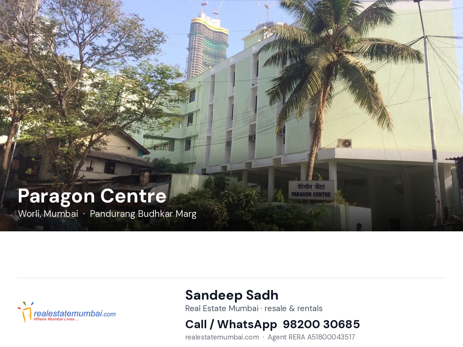 Paragon Centre, Worli, Mumbai — flats | Real Estate Mumbai, Sandeep Sadh 98200 30685