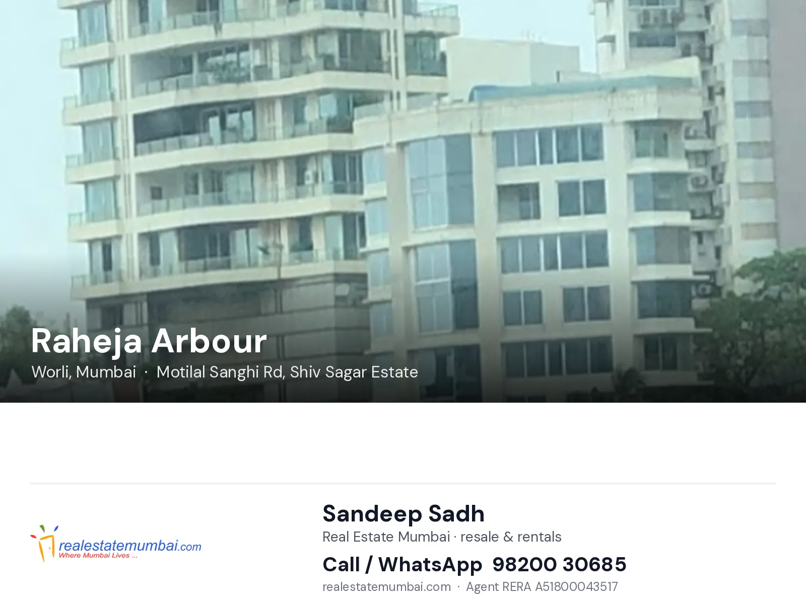 Raheja Arbour, Worli, Mumbai — flats | Real Estate Mumbai, Sandeep Sadh 98200 30685