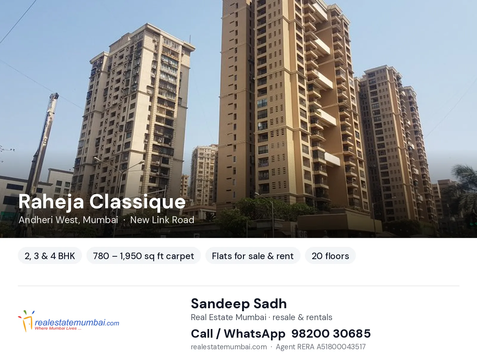 Raheja Classique, Andheri West, Mumbai — 2, 3 & 4 BHK flats for sale & rent | Real Estate Mumbai, Sandeep Sadh 98200 30685