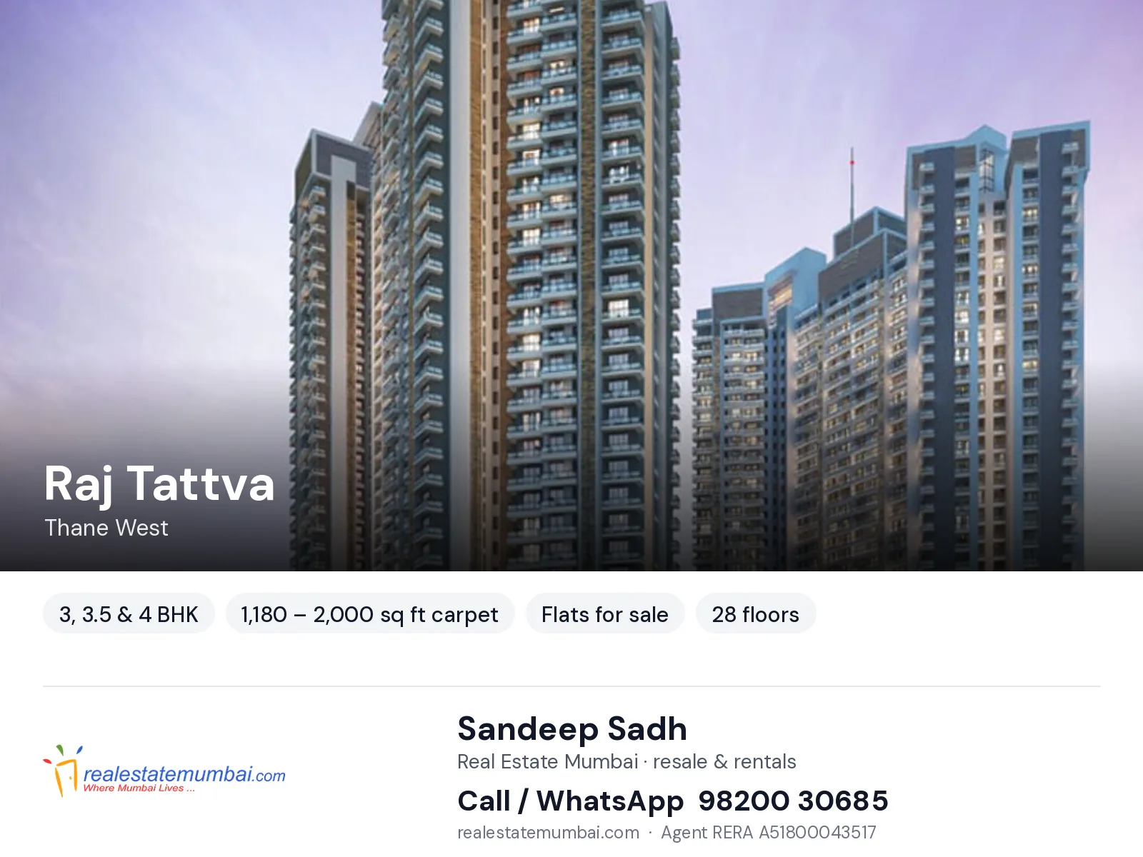 Raj Tattva, Thane West — 3, 3.5 & 4 BHK flats for sale | Real Estate Mumbai, Sandeep Sadh 98200 30685