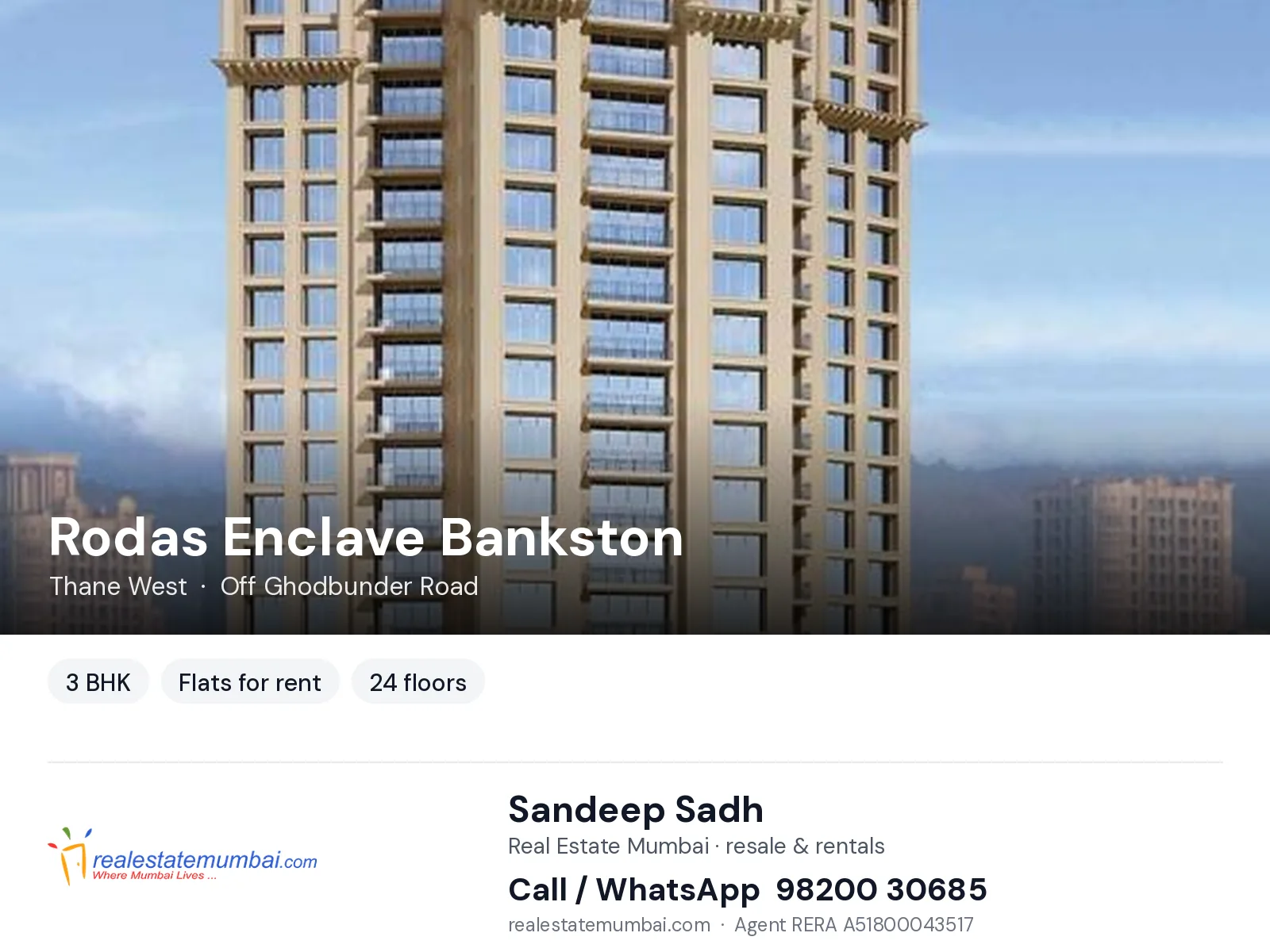 Rodas Enclave Bankston, Thane West — 3 BHK flats for rent | Real Estate Mumbai, Sandeep Sadh 98200 30685