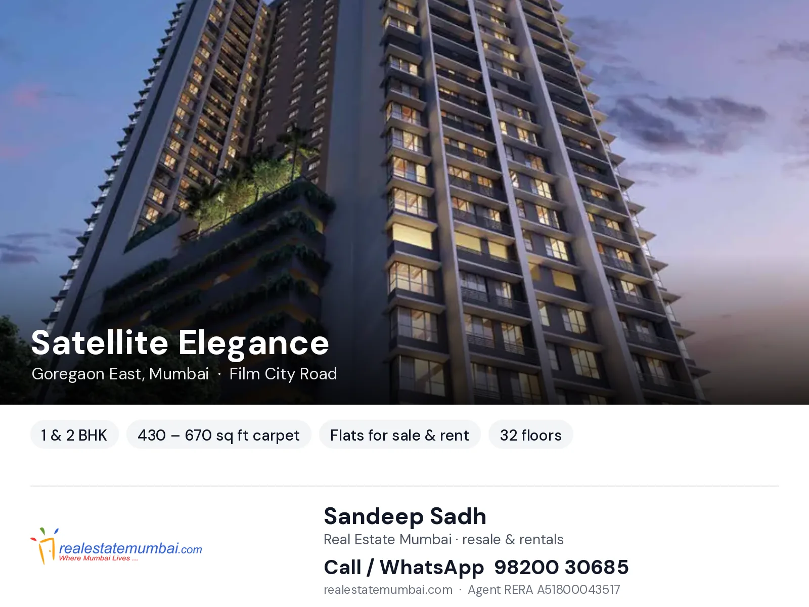 Satellite Elegance, Goregaon East, Mumbai — 1 & 2 BHK flats for sale & rent | Real Estate Mumbai, Sandeep Sadh 98200 30685
