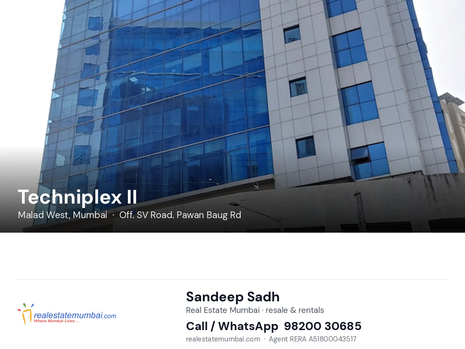 Techniplex II, Malad West, Mumbai — flats | Real Estate Mumbai, Sandeep Sadh 98200 30685