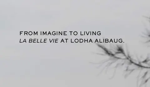 Lodha Alibaug by Lodha Group