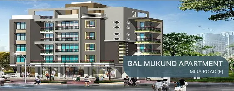 Bal Mukund Apartment — Mira Road